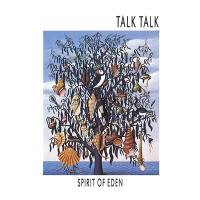 Spirit of Eden - TALK TALK 