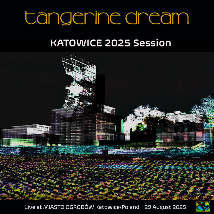 katowice-session-2025 - TANGERINE DREAM