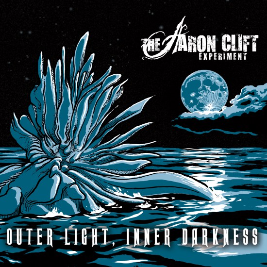 Outer light Inner darkness - THE AARON CLIFT EXPERIMENT