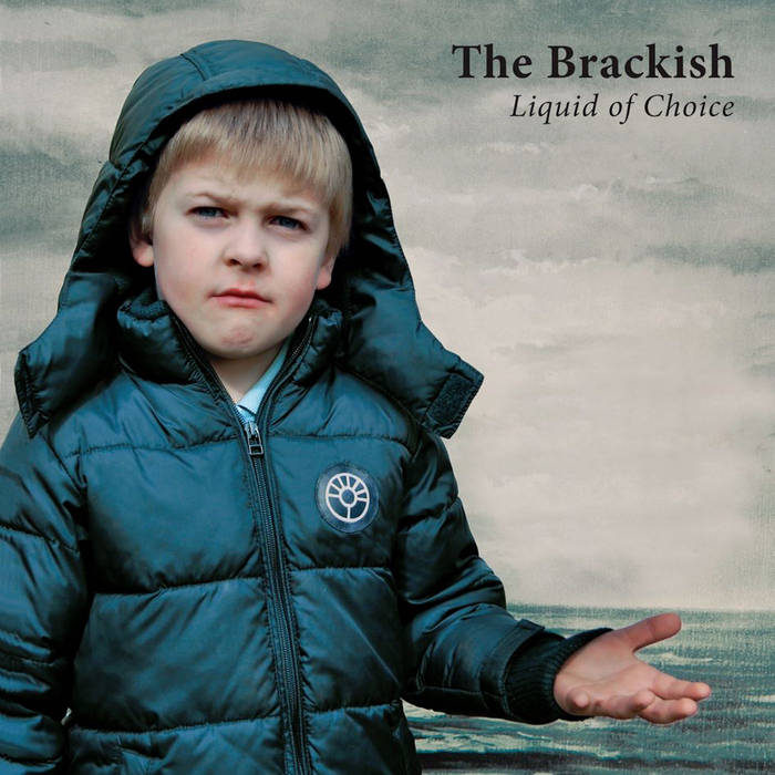 Liquid of choice - THE BRACKISH