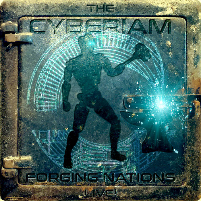 Forging Nations LIVE! - THE CYBERIAM
