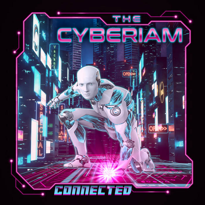 Connected - THE CYBERIAM