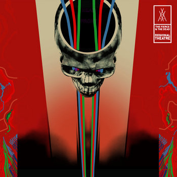 Regional theatre - THE FIERCE AND THE DEAD