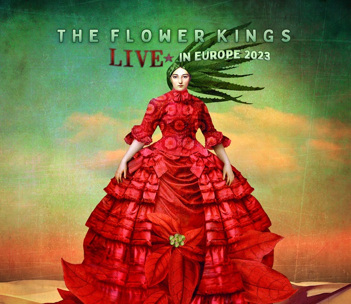  « LIVE in Europe 2023 » - THE FLOWER KINGS