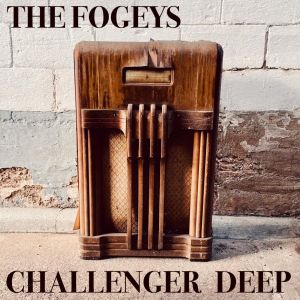 Challenger deep - THE FOGEYS