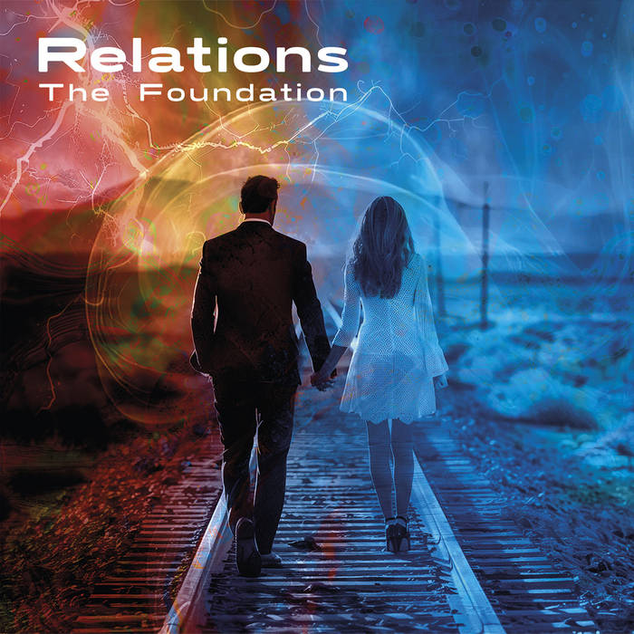 Relations - THE FOUNDATION
