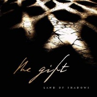 Land of shadows - THE GIFT