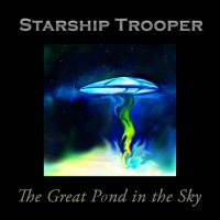 Srarship Trooper - THE GREAT POND IN THE SKY