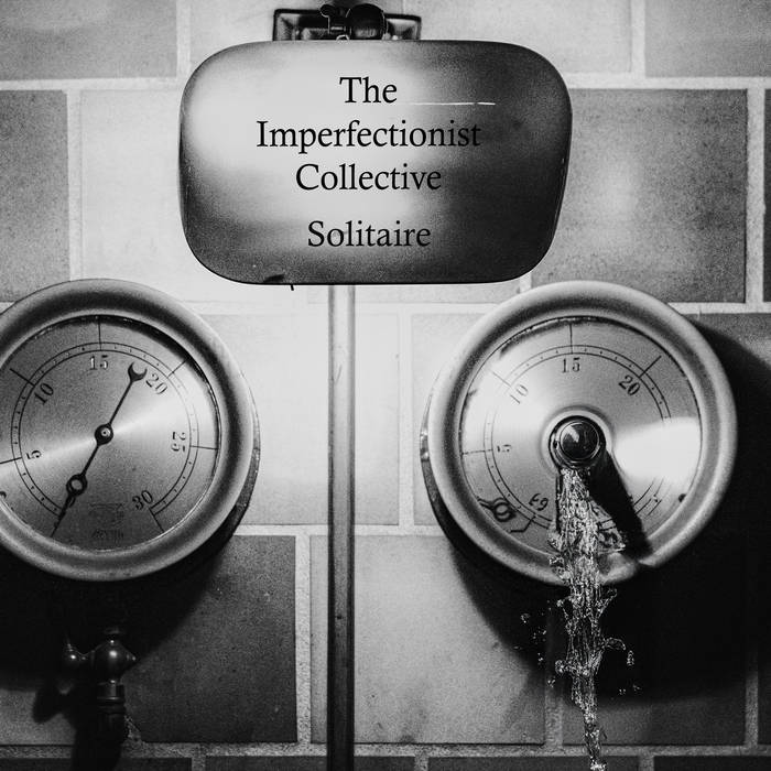 Solitaire - THE IMPERFECTIONIST COLLECTIVE