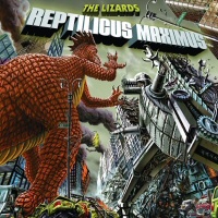 Reptilicus Maximus - THE LIZARDS