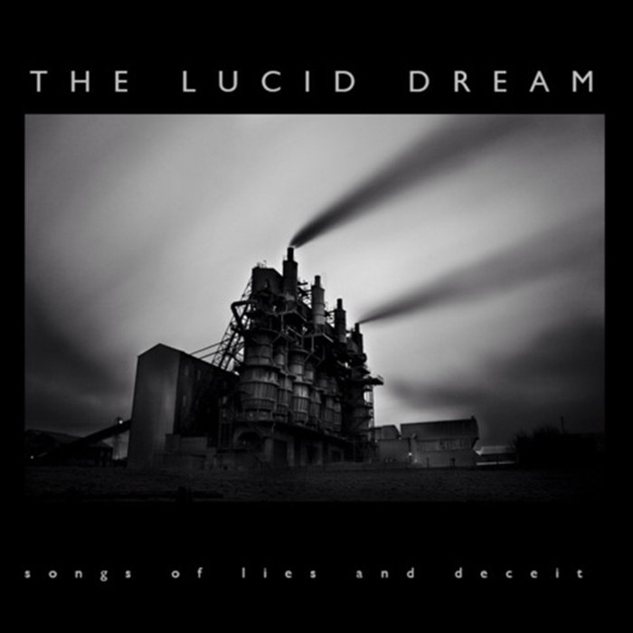 Songs of Lies and Deceit - THE LUCID DREAM