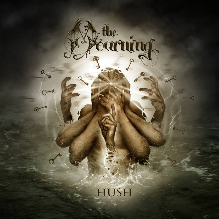 Hush - THE MOURNING