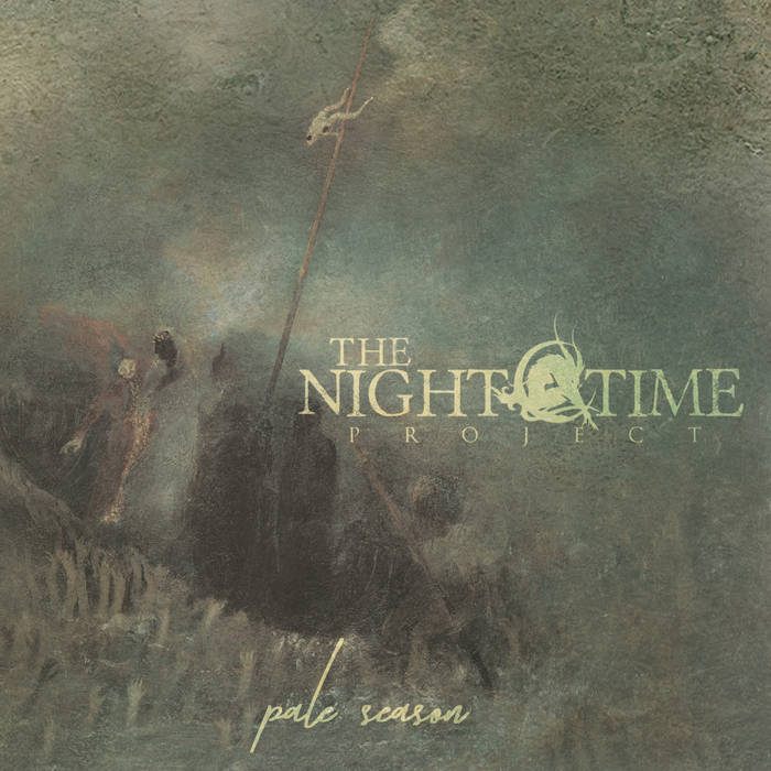 Pale season - THE NIGHTTIME PROJECT