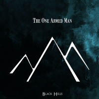 Black Hills  - THE ONE ARMED MAN