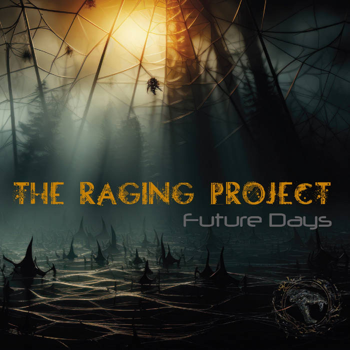 Future days - THE RAGING PROJECT