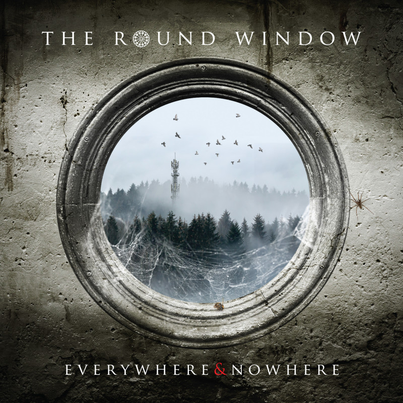 Everywhere and Nowhere - THE ROUND WINDOW