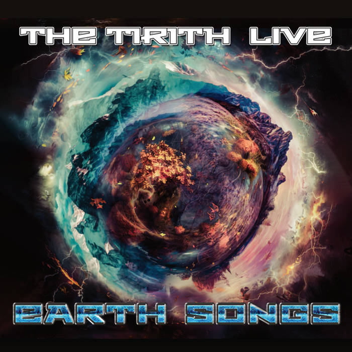 THE TIRITH LIVE EARTH SONGS - THE TIRITH