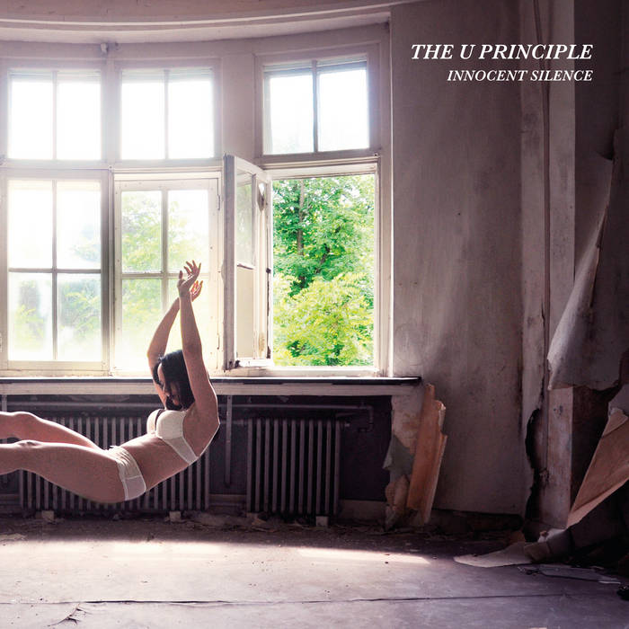 Innocent Silence - THE U PRINCIPLE