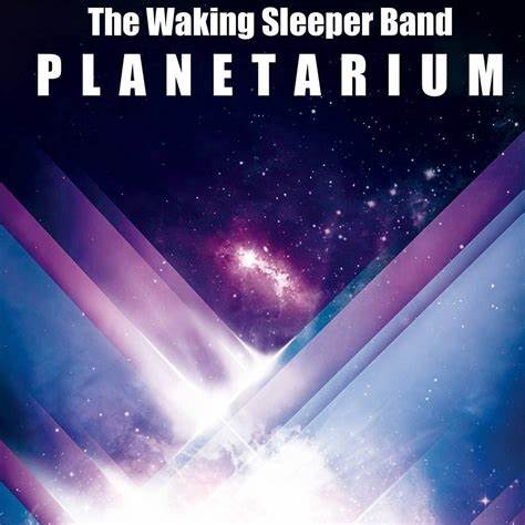 Planetarium - THE WAKING SLEEPER BAND