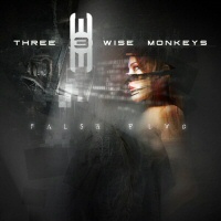 False Flag (Deluxe Edition) - THREE WISE MONKEYS