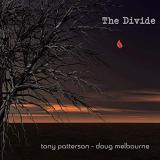 The Divide - TONY PATTERSON & DOUG MELBOURNE