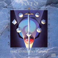  Past to Present 1977 1990  - TOTO