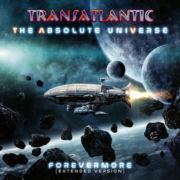 The Absolute Universe: Forevemore - TRANSATLANTIC