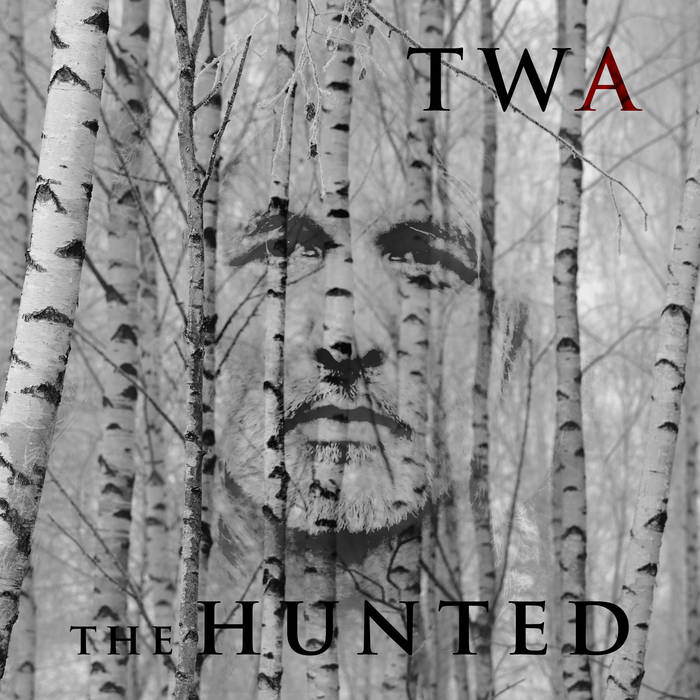 The Hunted - TWA