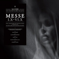 ULVER MESSE I.X–VI.X - ULVER