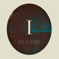 I - UNDER THE PSYCAMORE