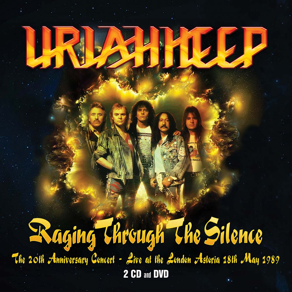 Raging through the silence - URIAH HEEP