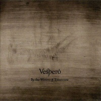 By The Waters Of Tomorrow - VESPERO