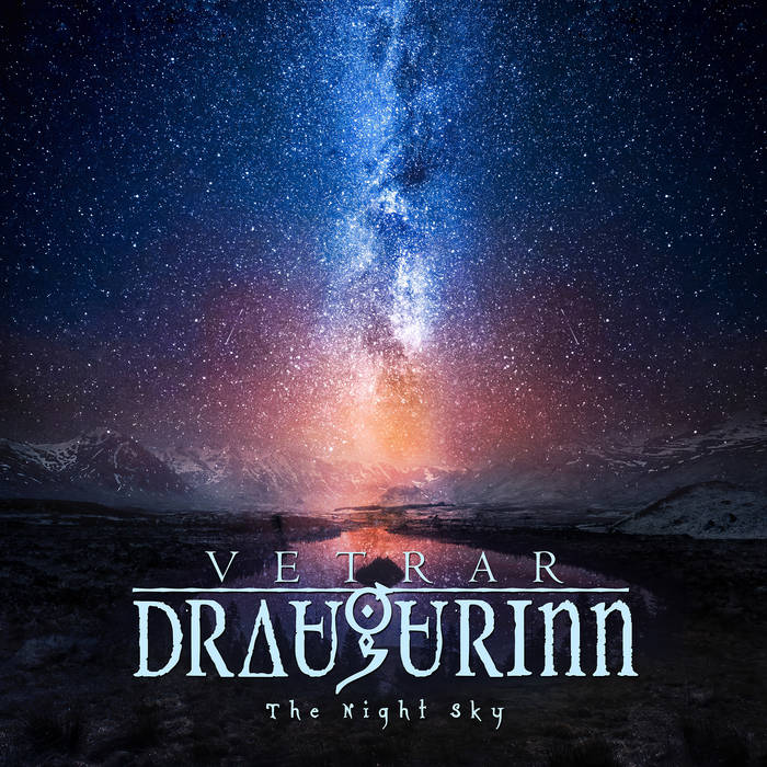 The Night Sky - VETRAR DRAUGURINN