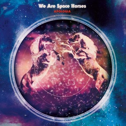 Apologia - WE ARE SPACE HORSES