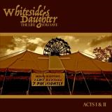 The Life You Save - WHITESIDE'S DAUGHTER