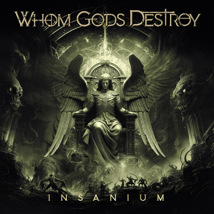 Insanium - WHOM GODS DESTROY