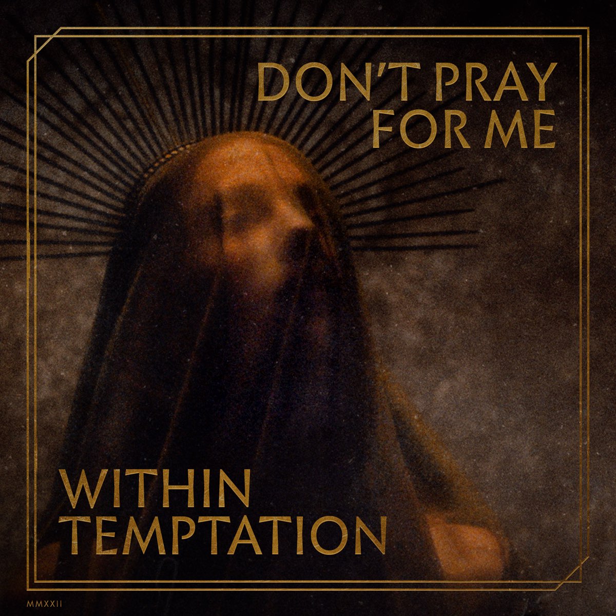 Don't pray for me - WITHIN TEMPTATION