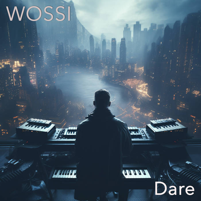 Dare - WOSSI