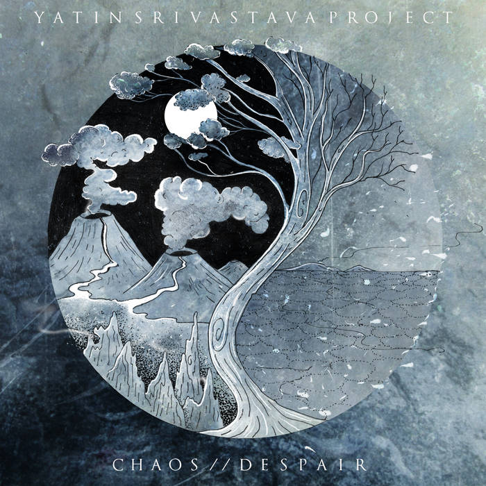 Chaos//Despair - YATIN SRIVASTAVA PROJECT