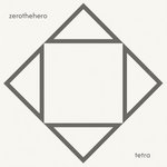 Tetra - ZEROTHEHERO