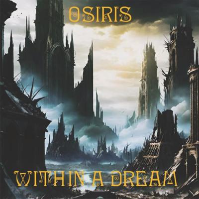 Within A Dream - OSIRIS